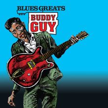 Buddy Guy: I Cry And Sing The Blues (Single Version) (I Cry And Sing The Blues)