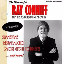 Ray Conniff His Orchestra & Chorus: The Wonderful Ray Conniff, Vol. 1 (Remastered)