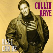 Collin Raye: All I Can Be