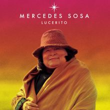 Mercedes Sosa: Lucerito