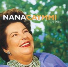 Nana Caymmi: Desejo