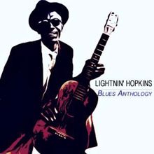 Lightnin' Hopkins: Blues Anthology
