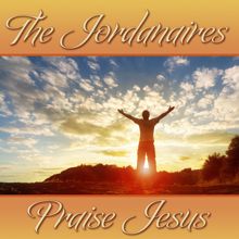 The Jordanaires: The Jordanaires Praise Jesus