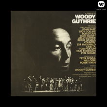 A Tribute To Woody Guthrie: A Tribute To Woody Guthrie
