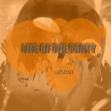 GEMINI: Life of the Party