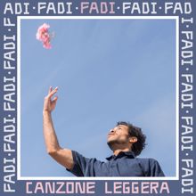 Fadi: Canzone leggera