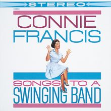 Connie Francis: Songs To A Swinging Band