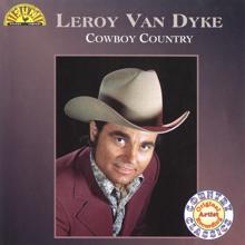 Leroy Van Dyke: Cowboy Country