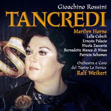 Ralf Weikert: Rossini: Tancredi, Act II Scene 12: Caro, e a me sacro (Tancredi, Roggiero, Amenaide)