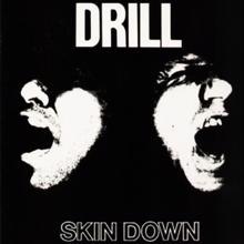 Drill: Skin Down