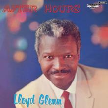 Lloyd Glenn: After Hours (Expanded Edition)