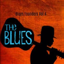 Various Artists: Blues Founders, Vol. 4