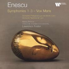 Lawrence Foster: Enescu: Symphonies Nos. 1 - 3 & Vox Maris