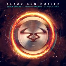 Black Sun Empire: Surge Engine / Ripsaw