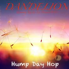 Dandelion: Hump Day Hop (feat. KarLa.La.DandeLion)