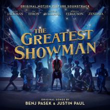 Hugh Jackman, Keala Settle, Zac Efron, Zendaya, The Greatest Showman Ensemble: The Greatest Show