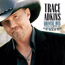 Trace Adkins: American Man: Greatest Hits Vol. II