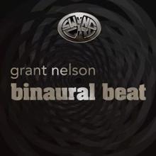 Grant Nelson: Binaural Beat