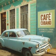 The Jeff Steinberg Jazz Ensemble: Café Cubano: Instrumental Cuban Flavored Classics