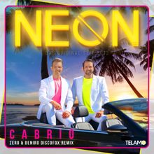 Neón: Cabrio (Zero & DeNiro Discofox Remix)