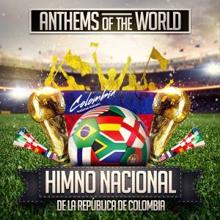 Anthems of the World: Himno Nacional de la República de Colombia (Clombia National Anthem)
