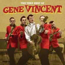 Gene Vincent & His Blue Caps: Yes, I Love You, Baby