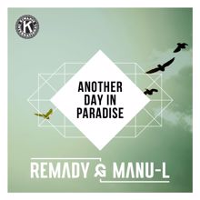 Remady & Manu-L: Another Day In Paradise