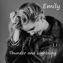 Emily: Thunder and Lightning