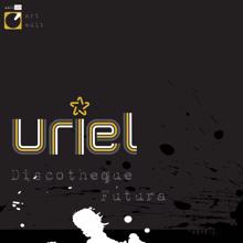 Uriel: Room Full of Mirrors