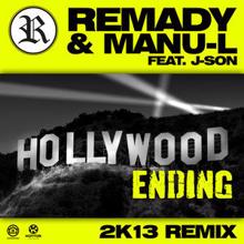 Remady & Manu-L feat. J-Son: Hollywood Ending