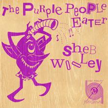 Sheb Wooley: The Purple People Eater