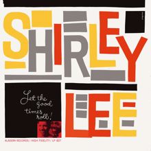 Shirley & Lee: Let The Good Times Roll