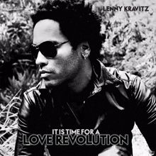 Lenny Kravitz: It Is Time For A Love Revolution