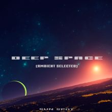 Sun Spot: Deep Space (Ambient Selected)