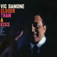 Vic Damone: Cuddle Up a Little Closer