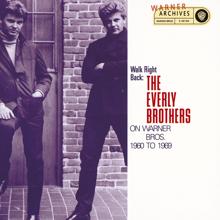 The Everly Brothers: Walk Right Back: The Everly Brothers on Warner Brothers, 1960-1969