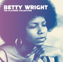 Betty Wright: Girls Can't Do What the Guys Do