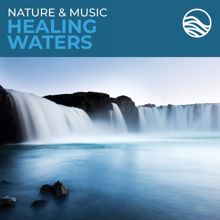 David Arkenstone: Nature & Music: Healing Waters