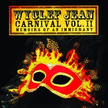 Wyclef Jean feat. Serj Tankian & Sizzla: Riot (Album Version)