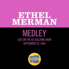 Ethel Merman: All By Myself/All Alone (Medley/Live On The Ed Sullivan Show, September 25, 1966) (All By Myself/All Alone)