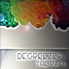 DegreeZero: The Path