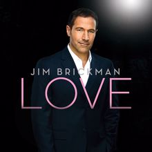 Jim Brickman: Love (Deluxe) (LoveDeluxe)