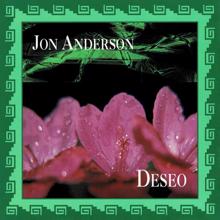 Jon Anderson: Deseo