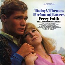 Percy Faith & His Orchestra and Chorus: Today's Themes for Young Lovers