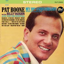 Pat Boone: My 10th Anniversary With Dot Records