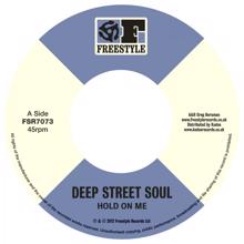 Deep Street Soul: Hold On Me