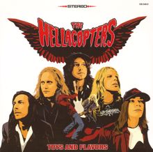 The Hellacopters: Toys And Flavors
