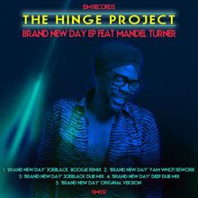 The Hinge Project: Brand New Turner (JoeBlack Dub Mix)