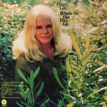 Peggy Lee: Where Did They Go?