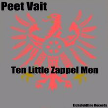 Peet Vait: Ten Little Zappel Men